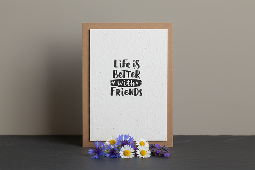 Better With Friends Plantable Seed Card - No Envelope